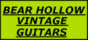 Bear Hollow Vintage Guitars